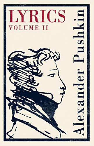 9781847497321: Lyrics. Volume 2: Alexander Pushkin