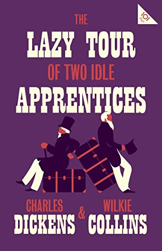 Beispielbild fr The Lazy Tour of Two Idle Apprentices (Alma Classics 101 Pages): Annotated Edition (Alma Classics 101 Pages) zum Verkauf von WorldofBooks