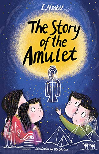 Stock image for The Story of the Amulet: Illustrated by Ella Okstad (Alma Junior Classics) for sale by AwesomeBooks