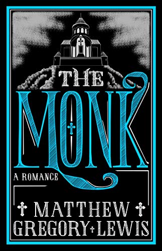 Imagen de archivo de The Monk: A Romance (Alma Classics): Annotated Edition a la venta por WorldofBooks