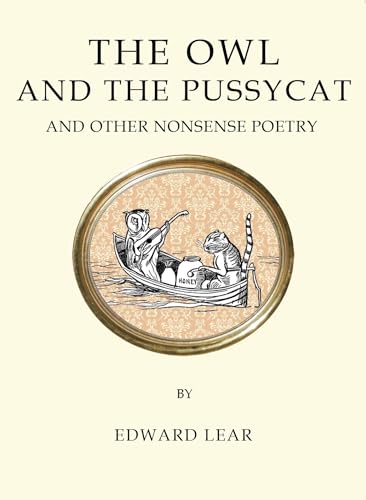 9781847498229: The Owl And The Pussycat And Other Nonsense Poetry: Contains the original illustrations by the author (Quirky Classics series)