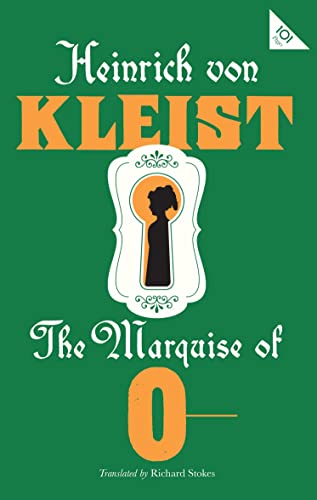 Beispielbild fr The Marquise of O " (Alma Classics 101 Pages): Heinrich von Kleist zum Verkauf von WorldofBooks