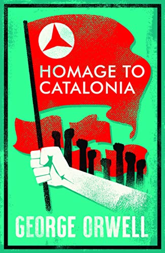 Stock image for Homage to Catalonia (Alma Classics): George Orwell for sale by WorldofBooks