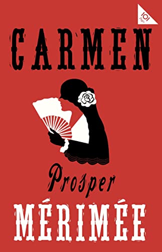 Stock image for Carmen (Alma Classics 101 Pages): Accompanied by another famous novella by M�rim�e, The Venus of Ille for sale by Chiron Media