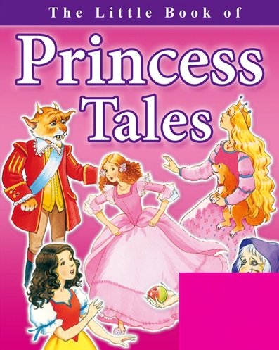 Stock image for THE LITTLE BOOK OF PRINCESS TALES for sale by AwesomeBooks