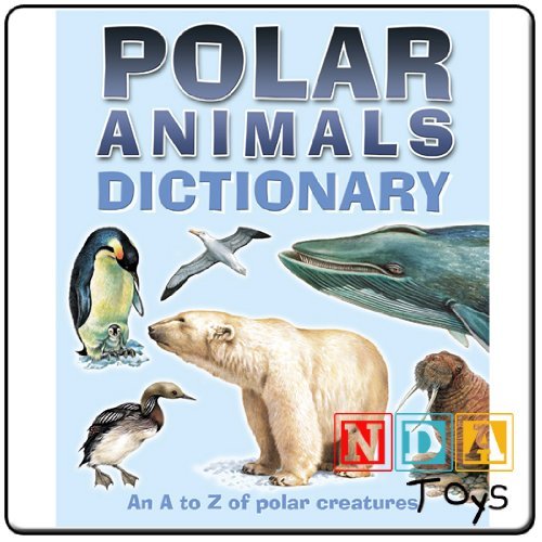 Stock image for POLAR ANIMALS DICTIONARY for sale by Better World Books Ltd