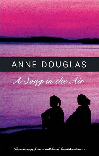 A Song in the Air (9781847510938) by Douglas, Anne