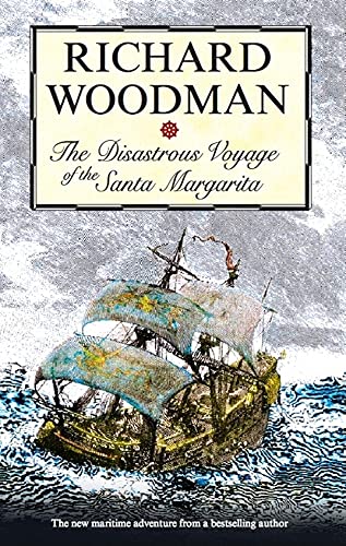 9781847511027: The Disastrous Voyage of the Santa Margarita