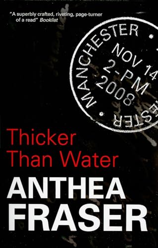 Thicker Than Water (9781847511188) by Fraser, Anthea