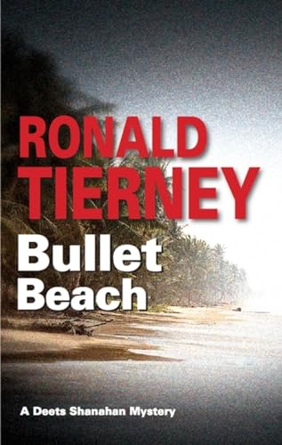 Stock image for Bullet Beach (Deets Shanahan Mysteries) for sale by WorldofBooks