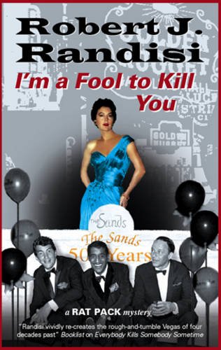 9781847512871: I'm a Fool to Kill You (Rat Pack Mystery)