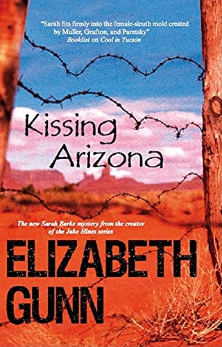Stock image for Kissing Arizona (Sarah Burke Mysteries, 3) for sale by Jenson Books Inc