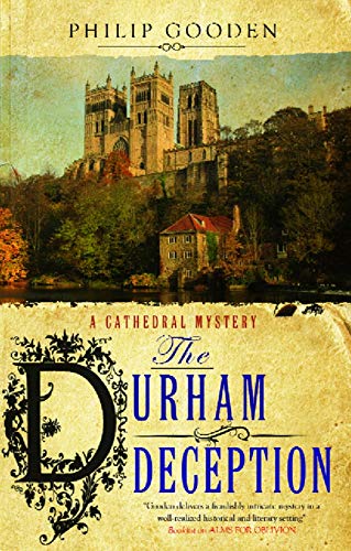 Durham Deception The (A Tom Ansell Historical Mystery, 2) (9781847513328) by Gooden, Philip