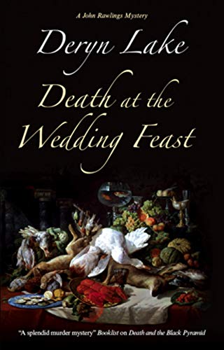 Beispielbild fr Death at the Wedding Feast (John Rawlings, Apothecary) (John Rawlings Mysteries) zum Verkauf von WorldofBooks