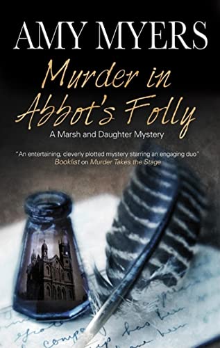 Murder in Abbot's Folly (Marsh and Daughter Mysteries, 8) (9781847513854) by Myers, Amy