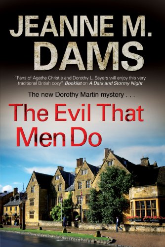 Evil that Men Do (A Dorothy Martin Mystery, 11) (9781847513922) by Dams, Jeanne M