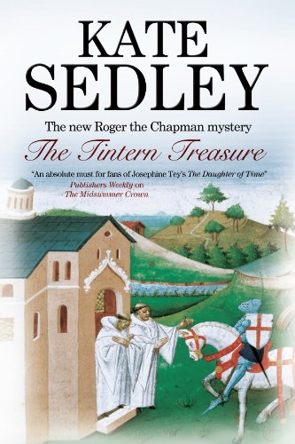 Stock image for The Tintern Treasure : The New Roger The Chapman Mystery for sale by Better World Books