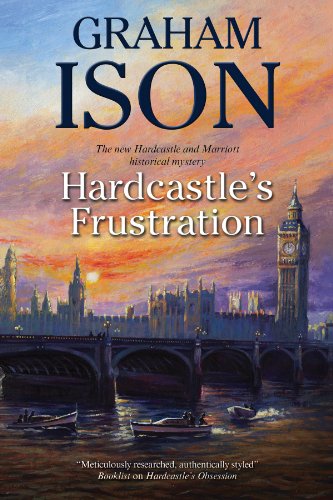 Stock image for Hardcastle's Frustration: 10 (A Hardcastle & Marriott historical mystery) for sale by WorldofBooks