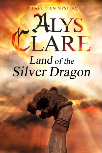 9781847514820: Land of the Silver Dragon (An Aelf Fen Mystery, 5)