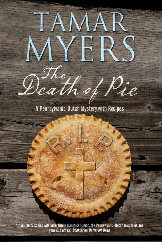 

Death of Pie, The: A Pennsylvania Dutch mystery