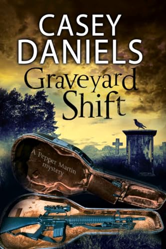 Beispielbild fr Graveyard Shift: A paranormal mystery: 10 (A Pepper Martin Mystery) zum Verkauf von WorldofBooks