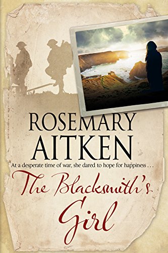 Beispielbild fr Blacksmith's Girl, The: A World War I Cornish Romance zum Verkauf von WorldofBooks