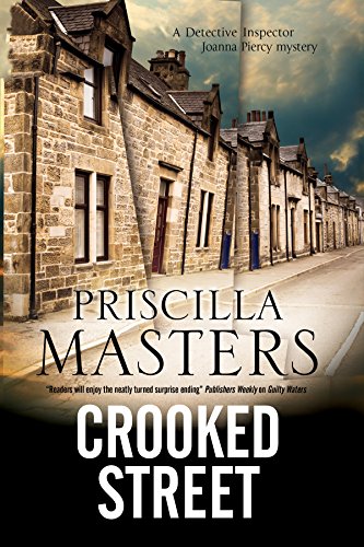 Stock image for Crooked Streets: A Joanna Piercy Police Procedural: 13 (A Joanna Piercy Mystery) for sale by WorldofBooks