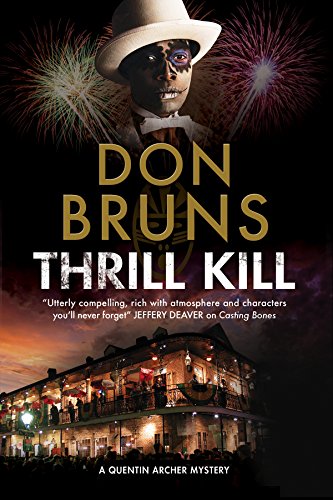 Stock image for Thrill Kill: A voodoo mystery set in New Orleans: 2 (A Quentin Archer Mystery) for sale by WorldofBooks