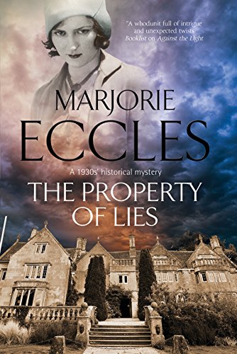 Beispielbild fr The Property of Lies: A 1930s' Historical Mystery: 4 (A Herbert Reardon Mystery) zum Verkauf von WorldofBooks