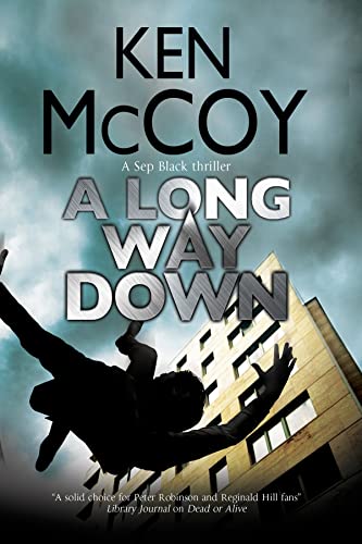 Stock image for A Long Way Down (A Sep Black Thriller, 2) for sale by PlumCircle