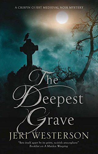 Beispielbild fr Deepest Grave, The: A Medieval Noir mystery (A Crispin Guest Medieval Noir Mystery, 10) zum Verkauf von SecondSale