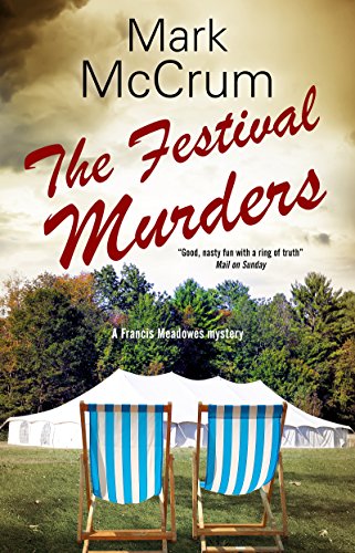 Imagen de archivo de The Festival Murders: 1 (A Francis Meadowes Mystery, 1) a la venta por AwesomeBooks