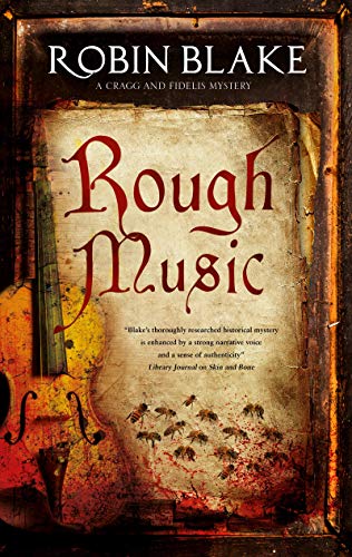 Beispielbild fr Rough Music: A Cragg & Fidelis mystery: 5 (A Cragg and Fidelis Mystery) zum Verkauf von WorldofBooks