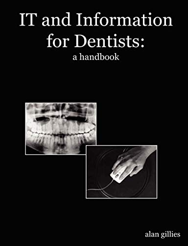 Stock image for It and Information for Dentists A Handbook for sale by PBShop.store US