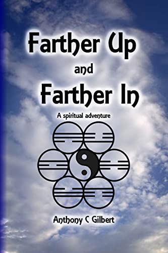 Stock image for Farther Up and Farther In for sale by Chiron Media