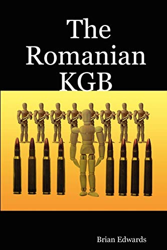 The Romanian KGB (9781847532749) by Edwards, Brian