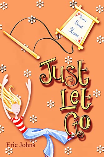 Beispielbild fr Just Let Go zum Verkauf von Chiron Media