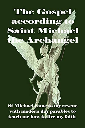 Beispielbild fr The Gospel according to Saint Michael the Archangel zum Verkauf von PBShop.store US