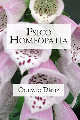 Beispielbild fr Psico-Homeopatia. Remedios para la mente y el corazon (Spanish Edition) zum Verkauf von GF Books, Inc.