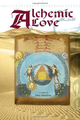 Alchemic Love (9781847535498) by Hawkins, John