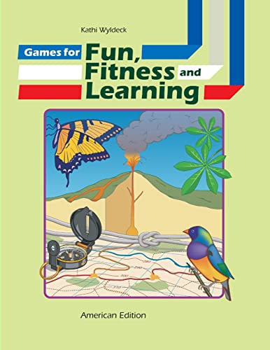 Stock image for Games for Fun, Fitness and Learning for sale by Solomon's Mine Books