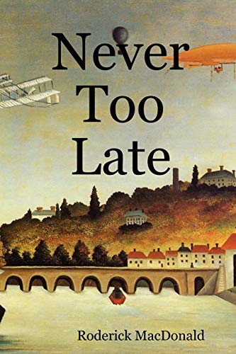 Stock image for Never Too Late for sale by Lucky's Textbooks