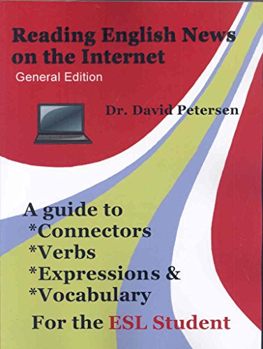 9781847539717: Reading English News on the Internet: A Guide to Connectors, Verbs, Expressions, and Vocabulary for the Japanese ESL Student