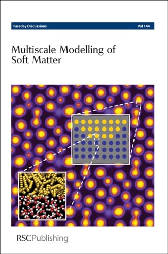 MULTISCALE MODELLING OF SOFT MATTER