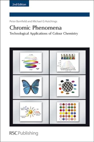 9781847558688: Chromic Phenomena: Technological Applications of Colour Chemistry