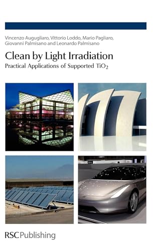 Beispielbild fr Clean By Light Irradiation: Practical Applications Of Supported Tio2 zum Verkauf von Romtrade Corp.