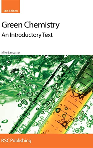 Beispielbild fr Green Chemistry: An Introductory Text (2nd Edition) zum Verkauf von Anybook.com