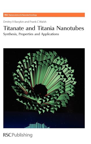 Stock image for Titanate And Titania Nanotubes: Synthesis, Properties And Applications (Rsc Nanoscience And Nanotechnology) for sale by Basi6 International