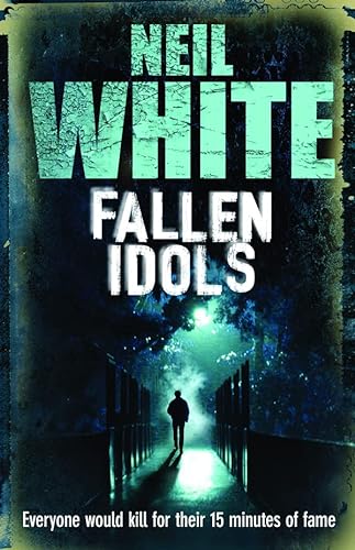 Imagen de archivo de Fallen Idols: Everyone would kill for their fifteen minutes of fame. a la venta por WorldofBooks