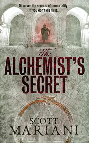 9781847560797: The Alchemist’s Secret: The gripping thriller from the Sunday Times bestselling author: Book 1 (Ben Hope)